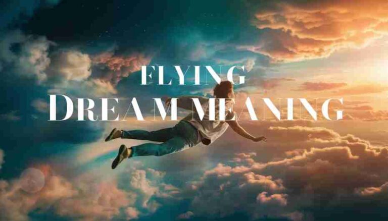 Flying Dream Meaning: Common Scenarios and Interpretations